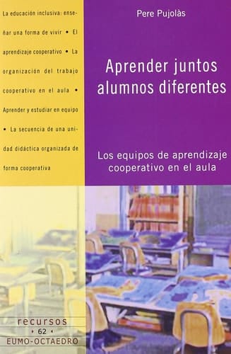 Aprender juntos alumnos diferentes los equipos de aprendizaje cooperativo en el aula