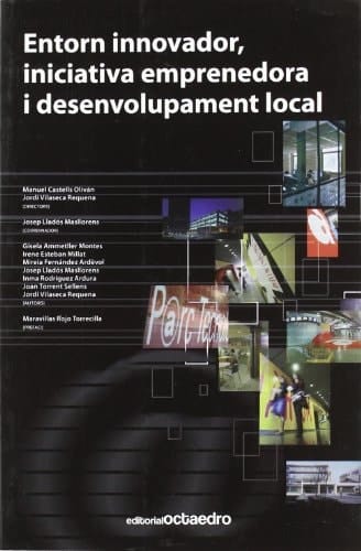 Entorn innovador, iniciativa emprenedora i desenvolupament local