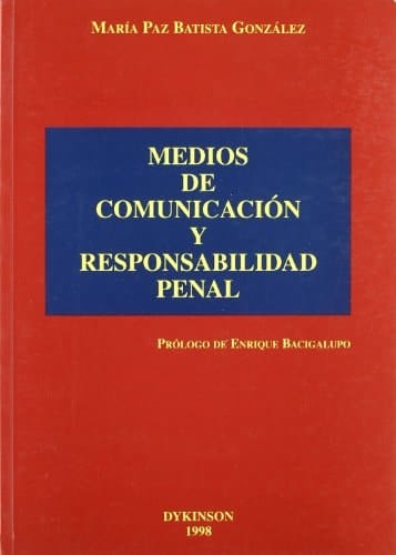 Medios de comunicación social y responsabilidad penal