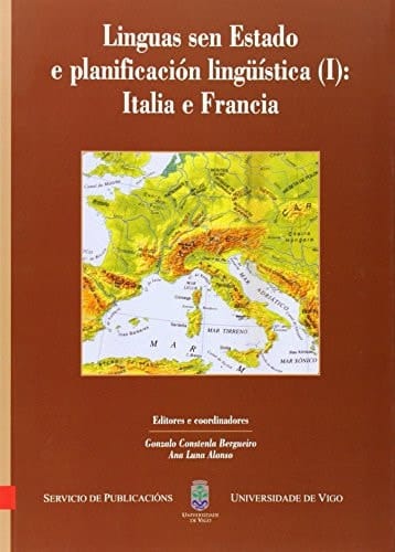Linguas sen estado e planificación lingüística (I) Italia e Francia