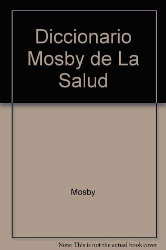 Diccionario Mosby de la Salud