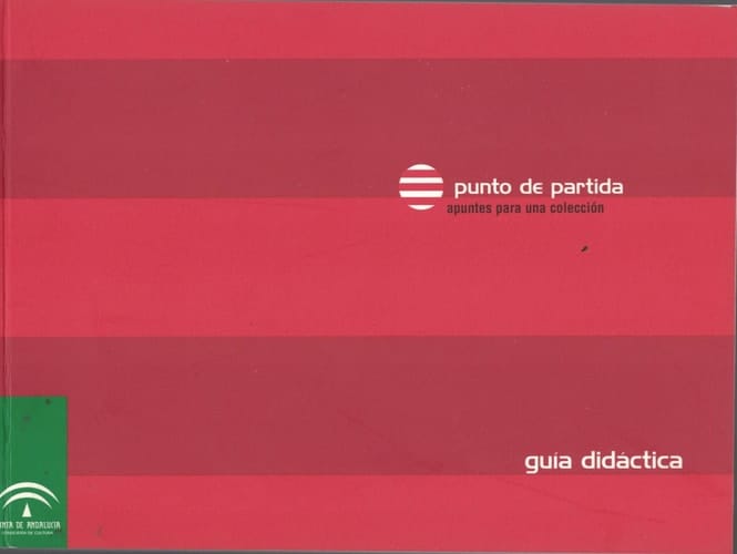 Guía didáctica - 5 caminos hacia el arte actual