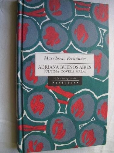 Adriana Buenos Aires (Última novela mala)