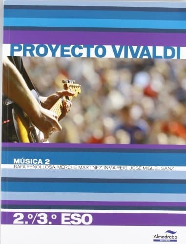 Música 2, 2o/3o ESO proyecto Vivaldi