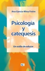 Psicología y catequesis Un estilo de educar