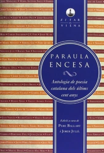 Paraula encesa antologia de poesia catalana dels últims cent anys