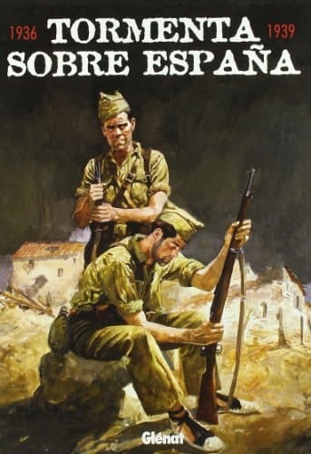 Tormenta sobre España,1936-1939