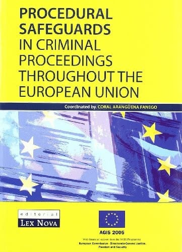 Garantías procesales en los procesos penales en la Unión Europea