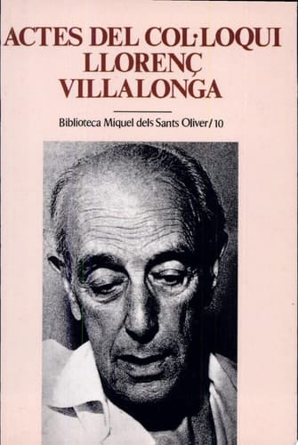 Actes del Col·loqui Llorenç Villalonga celebrat a Palma del 20 al 22 de novembre de 1997