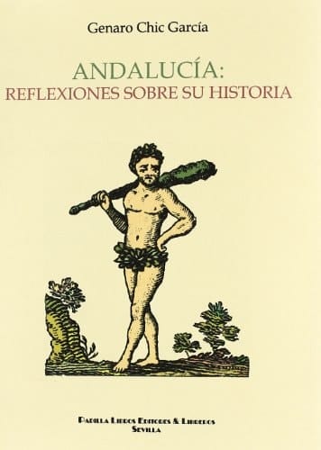 Andalucía, reflexiones sobre su historia