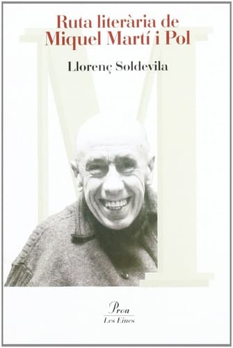 Ruta literària de Miquel Martí i Pol