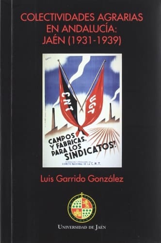 Colectividades agrarias en Andalucía - Jaén (1931-1939)