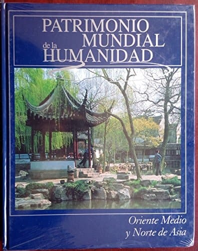 Patrimonio mundial de la humanidad Oriente Medio y Norte de Asia