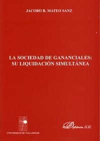 LA SOCIEDAD DE GANANCIALES: SU LIQUIDACIÓN SIMULTÁNEA