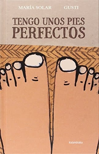 Tengo Unos Pies Perfectos