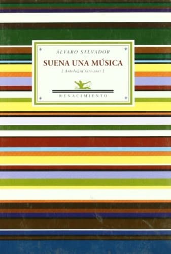 Suena una música antología, 1971-2007