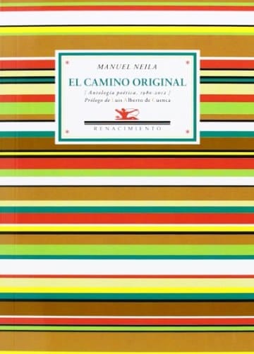 El camino original (antología poética, 1980-2012)