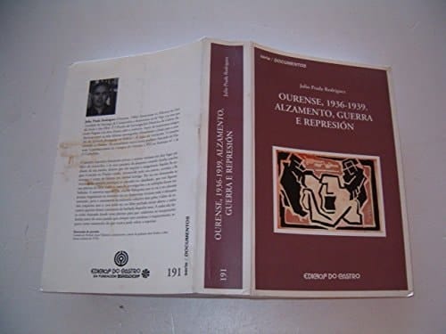 Ourense, 1936-1939 alzamento, guerra e represión