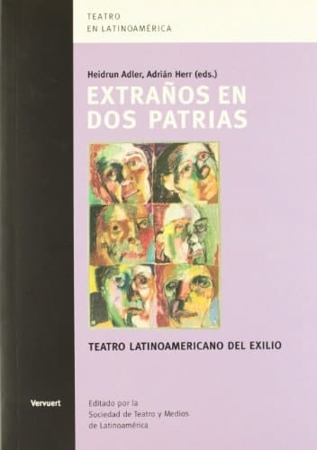 Extraños en dos patrias (Spanish Edition)