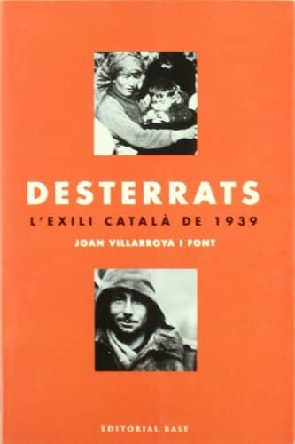 Desterrats l'exili català de 1939