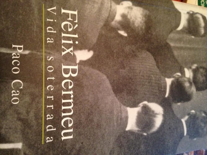 Fèlix Bermeu vida soterrada