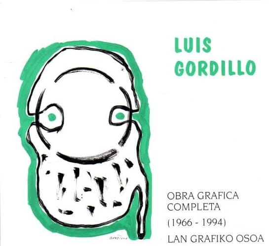 Luis Gordillo obra gráfica completa, 1966-1994