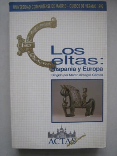 Los Celtas Hispania y Europa