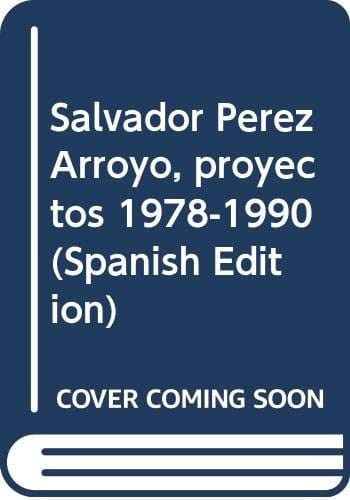 Salvador Pérez Arroyo, proyectos 1978-1990