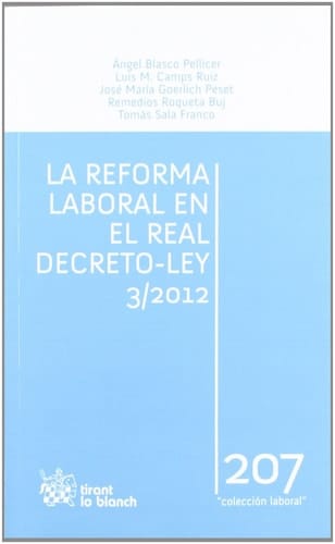 La Reforma laboral en el Real Decreto-Ley 3/2012