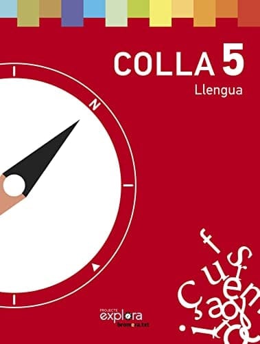 Colla 5 llengua : projecte Explora