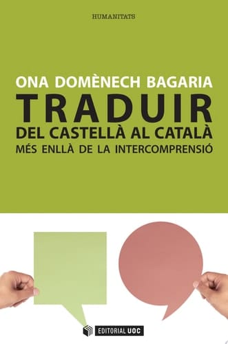 Traduir del castellà al català més enllà de la intercomprensió