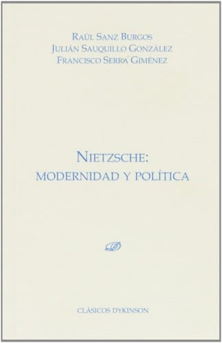 Nietzsche modernidad y política
