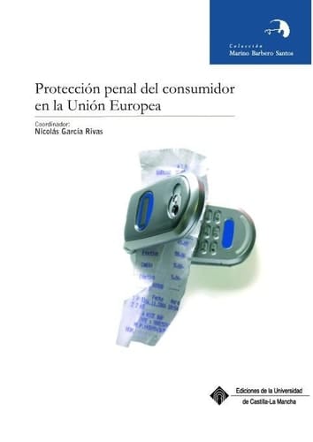 Protección penal del consumidor en la Unión Europea