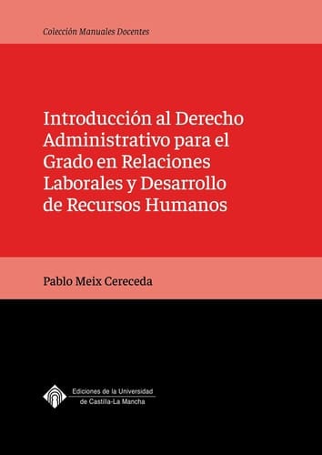 Introducción al Derecho administrativo para el Grado en Relaciones Laborales y Desarrollo de Recursos Humanos