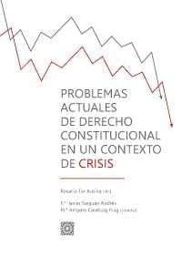 Problemas actuales de derecho constitucional en un contexto de crisis