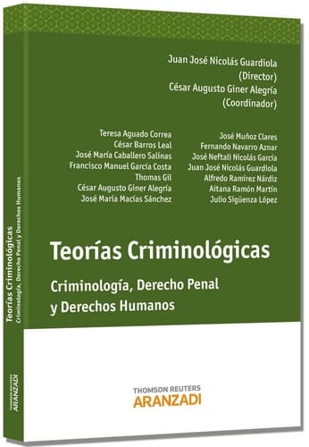 Teorías criminológicas - criminología, derecho penal y derechos humanos
