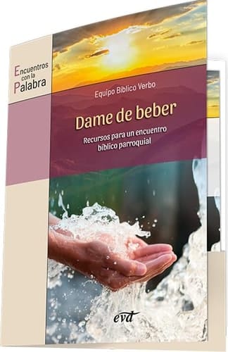 Dame de beber recursos para un encuentro bíblico parroquial