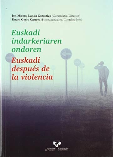 Euskadi después de la violencia