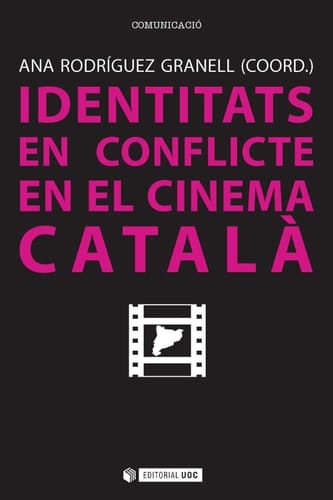 Identitats en conflicte en el cinema català