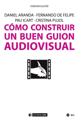Cómo construir un buen guion audiovisual