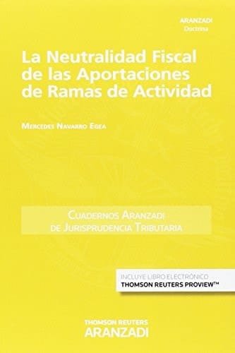 La neutralidad fiscal de las aportaciones de ramas de actividad