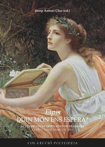 Elpis. Quin món ens espera? - Actes de les XVI Jornades de Filosofia. Lleida, 5-6 de març de 2021