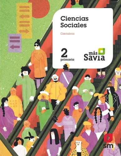 Ciencias sociales. 2 Primaria. Mas Savia. Cantabria