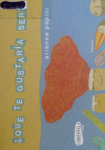 ¿Qué te gustaría ser?