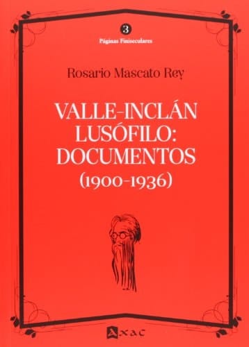 Valle-Inclán lusófilo documentos (1900-1936)