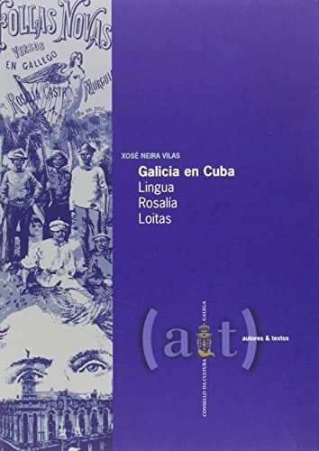 Galicia en Cuba lingua, Rosalía, loitas