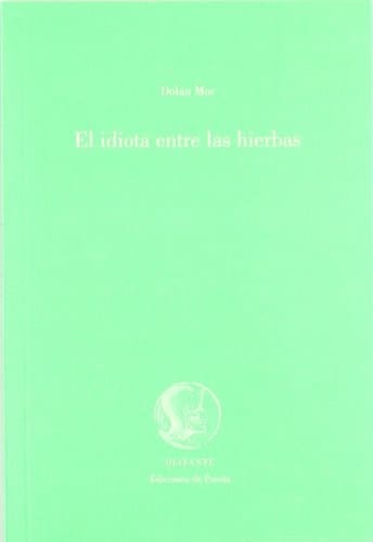 El idiota entre las hierbas