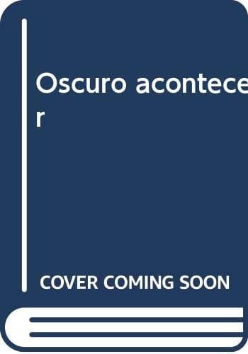 Oscuro acontecer