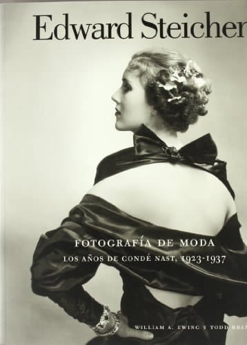 Edward Steichen fotografía de moda : los años de Condé Nast, 1923-1937