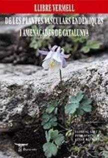 Llibre vermell de les plantes vasculars endèmiques i amenaçades de Catalunya